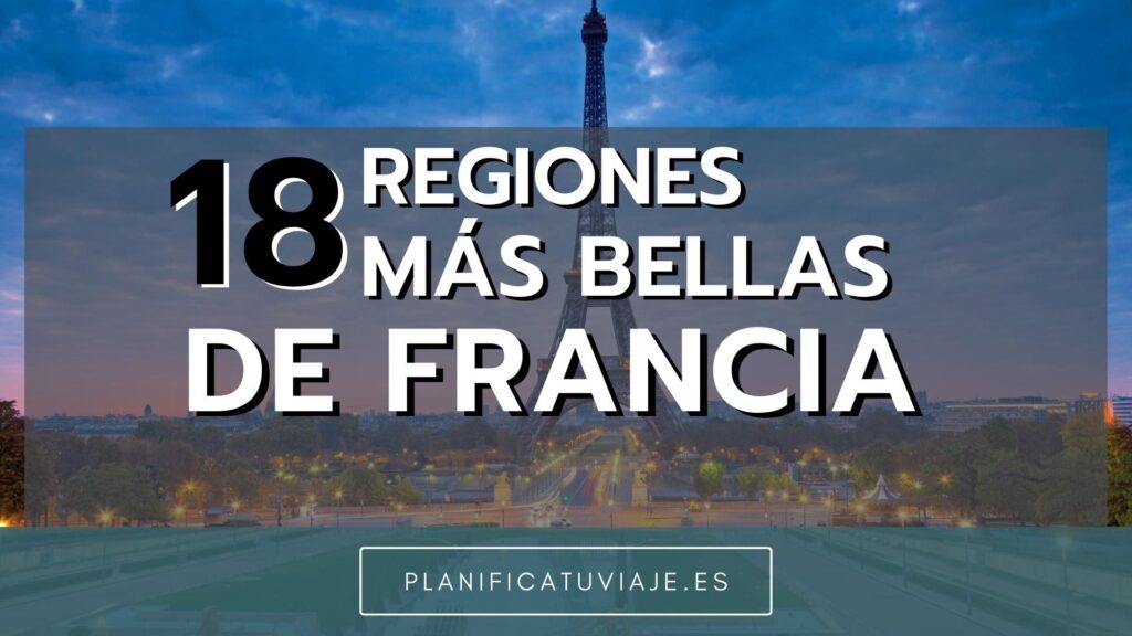 18 regiones más bellas de Francia 8