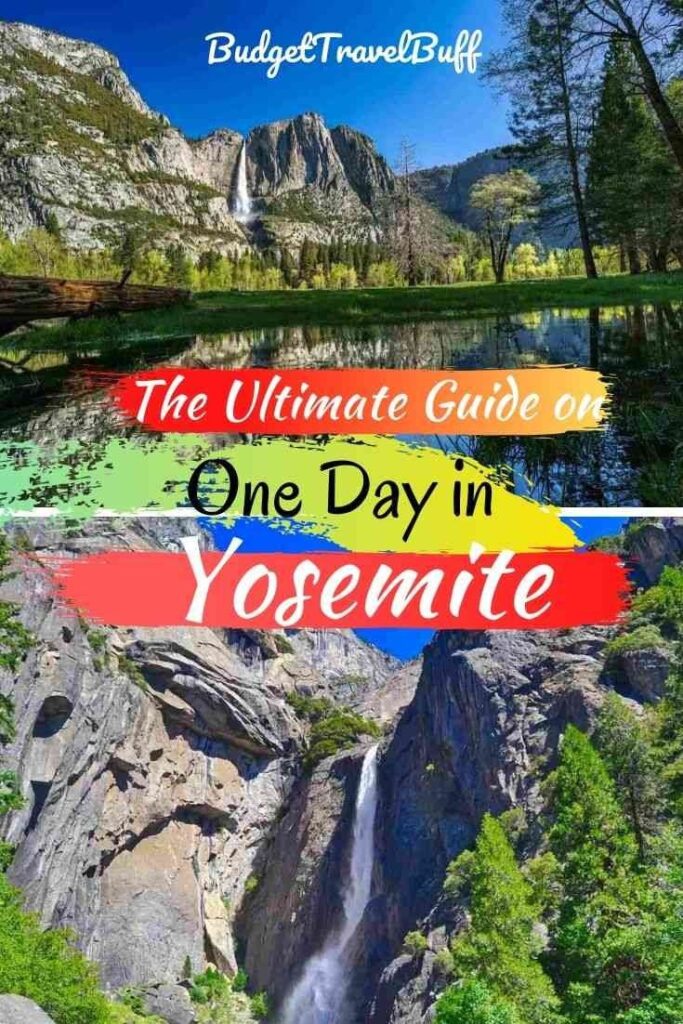 La mejor guía para un día en Yosemite con un presupuesto 2