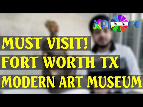 Modern Art Museum of Fort Worth de Fort Worth | Horario, Mapa y entradas