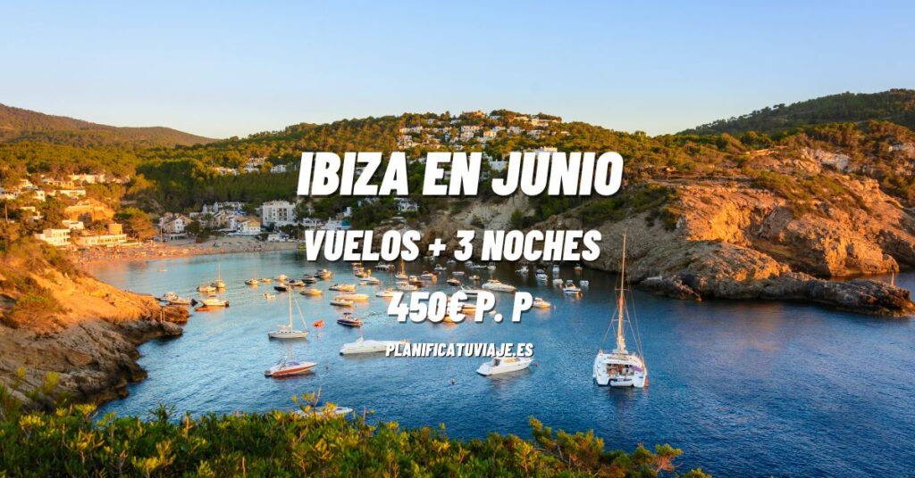 Chollo Ibiza Vuelo + 3 noches Hotel por 450€ 10