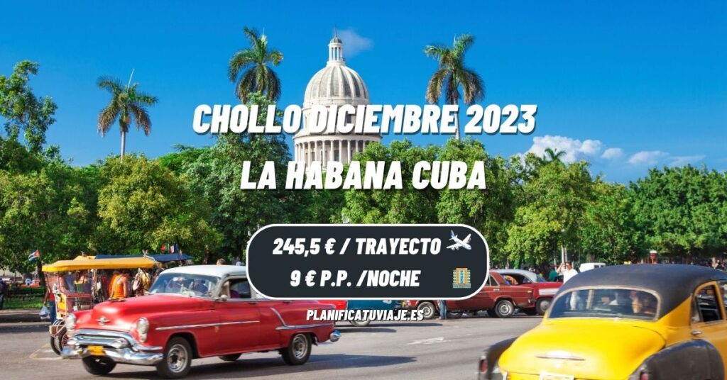 Chollo Cuba en Diciembre 2023 desde 245€ 4