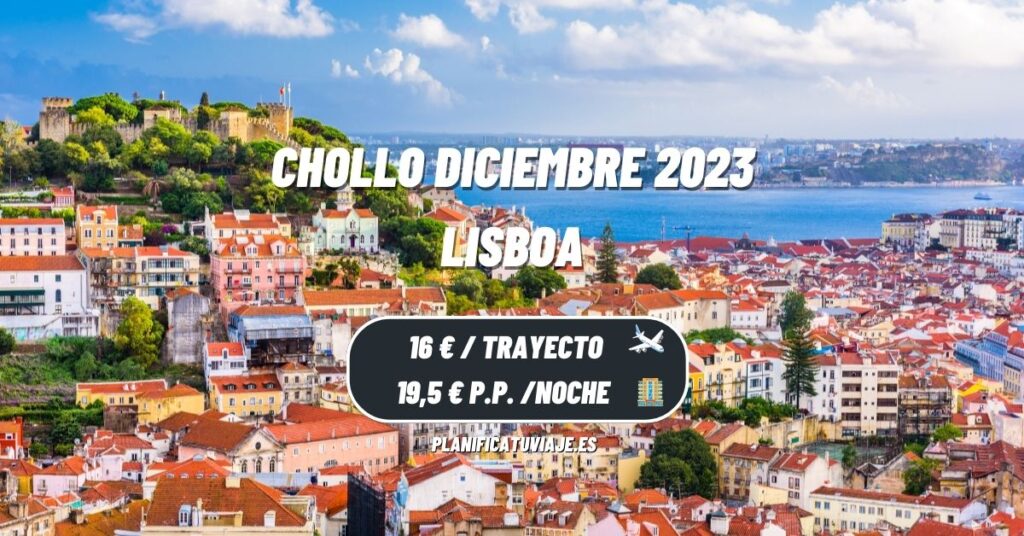 Chollo Lisboa en Diciembre 2023 desde 16 € 2